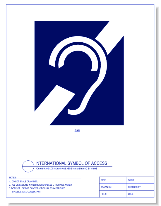 International Symbol of Access for Hearing Loss - Identifies Assistive Listening Systems