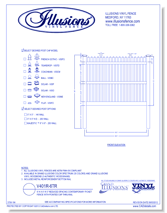 Reduced Spacing Contemporary Picket Fence with Pointed Cap Thru-Rail 6' H X 8' W 3" ( V401R )