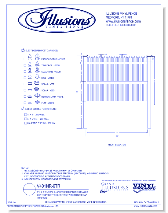 Reduced Spacing Straight Contemporary Picket Fence with Pointed Cap Thru-Rail 6' H X 8' W- 7/8" X 1-1/2" ( V401NR )