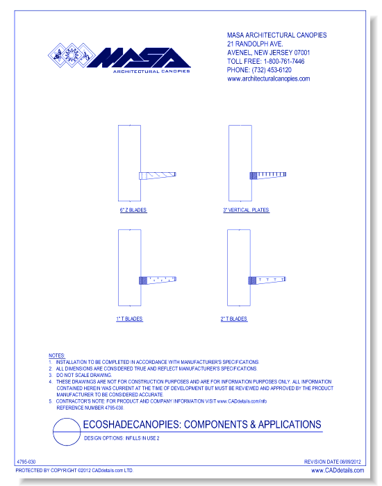 Design Options Infills In Use: 6" Z Blades, 3" Vertical Plates, 1" & 2" T Blades