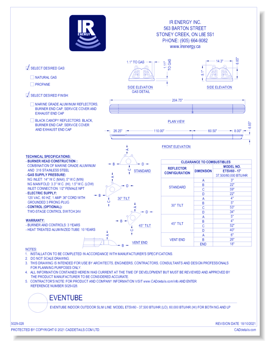 evenTUBE Indoor Outdoor Slim Line: Model ETSV 60 - 37,500 btu/hr (Lo), 60,000 btu/hr (Hi), For Both NG and LP
