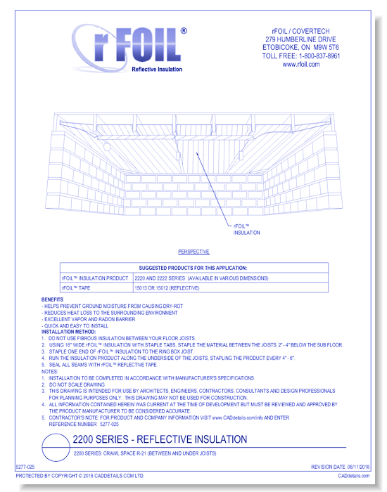 2200 Series: Crawl Space R-21 (Between and Under Joists)