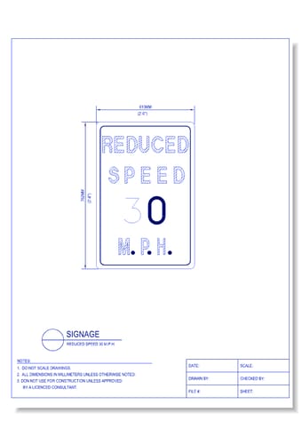 Reduced Speed 30 M.P.H.