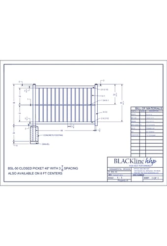 BSL-50: Closed Picket 48" with 3 7/8” Spacing - Also Available on 8 Ft. Centers