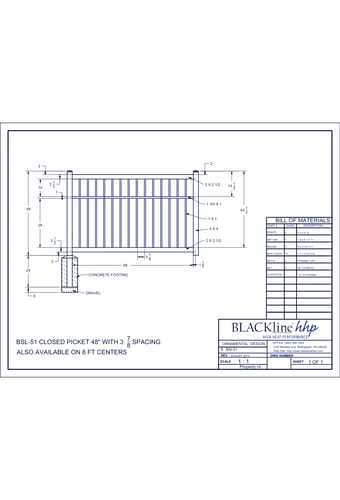 BSL-51: Closed Picket 48" with 3 7/8” Spacing - Also Available on 8 Ft. Centers