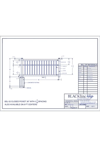 BSL-52: Closed Picket 36" with 3 7/8” Spacing - Also Available on 8 Ft. Centers