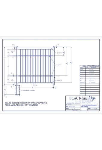 BSL-58: Closed Picket 72" with 4" Spacing - Also Available on 8 Ft. Centers