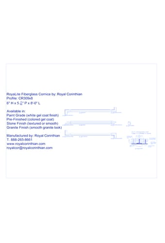 Fiberglass Cornice: CR 309x8, 6" H x 5 3/16" P x 8'-0" L