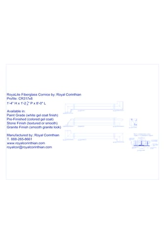 Fiberglass Cornice: CR 317x8, 1'-4" H x 1'-2 1/8 " P x 8'-0" L