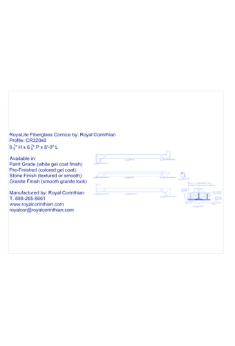 Fiberglass Cornice: CR 320x8, 6 7/8 " H x 6 7/8 " P x 8'-0" L