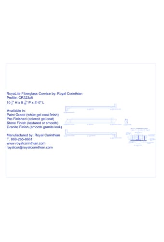 Fiberglass Cornice: CR 323x8, 10 1/2 " H x 5 1/16" P x 8'-0" L