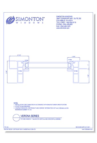 Verona Series: Picture Window, 1" Nailing Fin Vertical &Horizontal Assembly